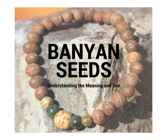 banyan seeds, sacred seeds, wrist malas, spiritual significance, spirituality, global groove life, conscious consumer, fair trade, jewelry