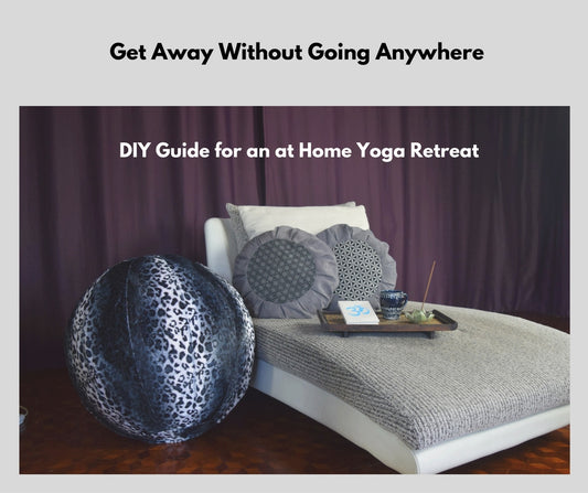 yoga retreat, DIY, healthy living, at home yoga retreat guide, fair trade, global groove life