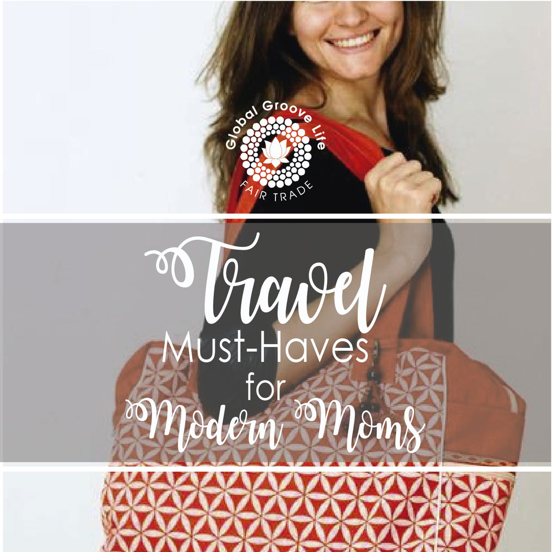 4 Travel Must-Haves For Modern Moms